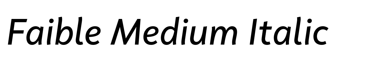 Faible Medium Italic